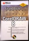 Grand Livre CorelDRAW 8