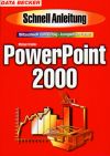 SchnellAnleitung PowerPoint 2000