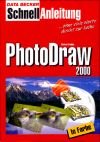 SchnellAnleitung PhotoDraw 2000