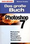 Das große Buch Photoshop 7